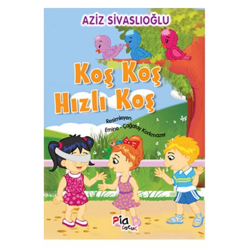 Koş Koş Hızlı Koş