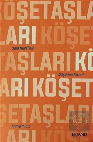 Köşe Taşları Said Nursi'nin Düşünce Evreni