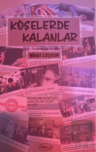 Köşelerde Kalanlar