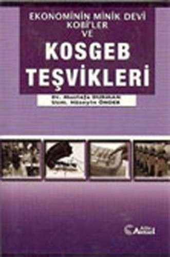 Kosgeb Teşvikleri Mustafa Durman