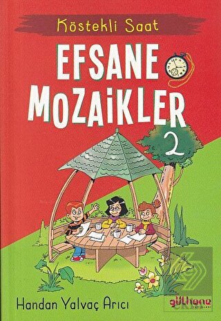 Köstekli Saat - Efsane Mozaikler 2