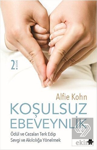 Koşulsuz Ebeveynlik
