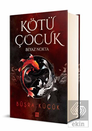 Kötü Çocuk 1 - Beyaz Nokta