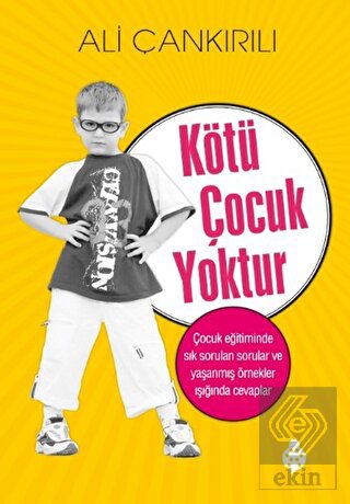 Kötü Çocuk Yoktur