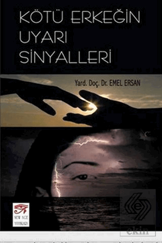 Kötü Erkeğin Uyarı Sinyalleri