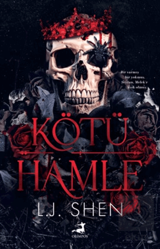 Kötü Hamle - Kötüler Cemiyeti 1 L. J. Shen Olimpos Yayınları Satın Al 