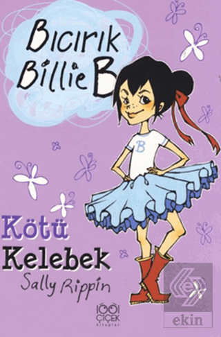 Kötü Kelebek - Bıcırık Billie B