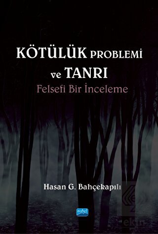 Kötülük Problemi ve Tanrı