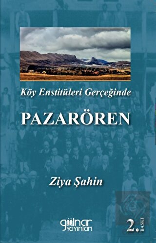 Köy Enstitüleri Gerçeğinde Pazarören