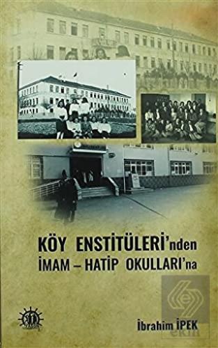 Köy Enstitüleri'nden İmam Hatip Okulları'na