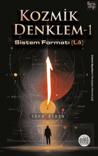 Kozmik Denklem - 1