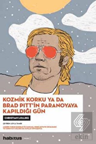 Kozmik Korku ya da Brad Pitt'in Paranoyaya Kapıldı