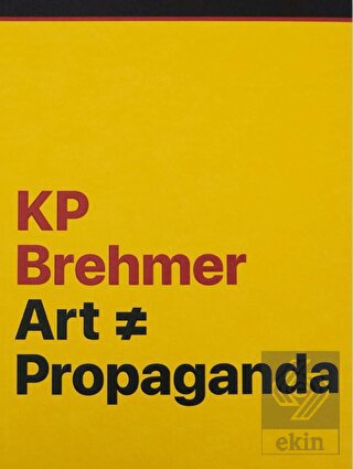 KP Brehmer: Art ? Propaganda