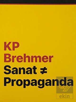 KP Brehmer: Sanat ? Propaganda