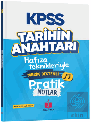 KPSS Tarihin Anahtarı Müzik Destekli Pratik Notlar Umut Kaya Anahtar K