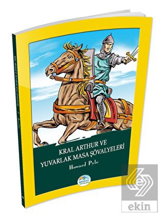 Kral Arthur ve Yuvarlak Masa Şövalyeleri