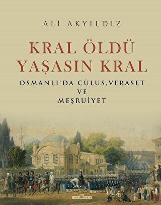 Kral Öldü Yaşasın Kral