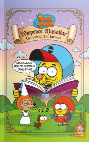 Kral Şakir Lömpence Masallar-1 Uyuyan, Çirkin, Kırmızı