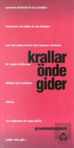 Krallar Önde Gider