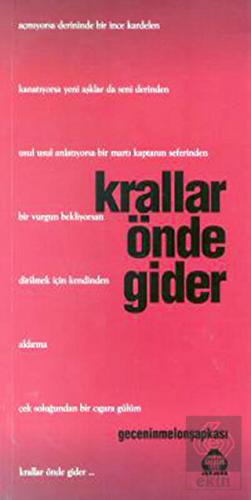 Krallar Önde Gider