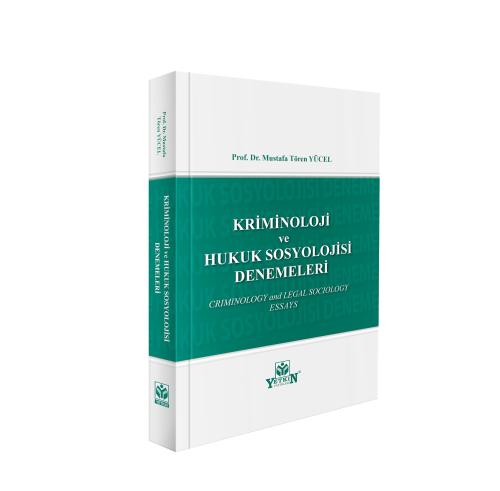 Kriminoloji ve Hukuk Sosyolojisi Denemeleri