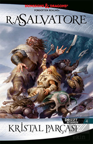 Kristal Parçası - Drizzt Efsanesi 4. Kitap