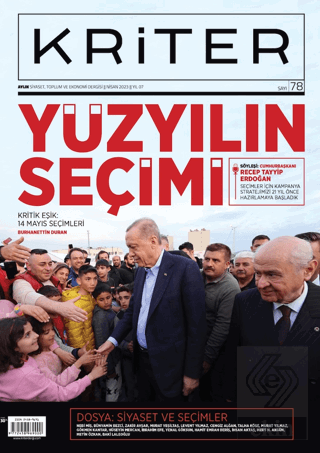Kriter Aylık Siyaset Toplum ve Ekonomi Dergisi Sayı: 78 Nisan 2023