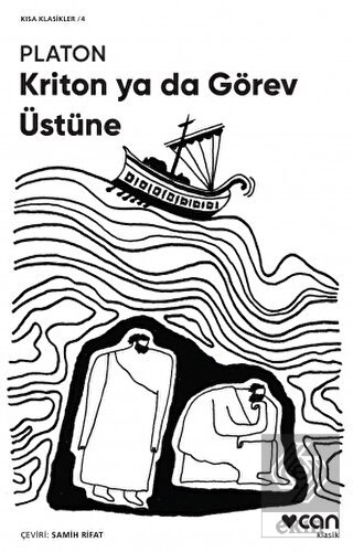 Kriton ya da Görev Üstüne (Kısa Klasik)