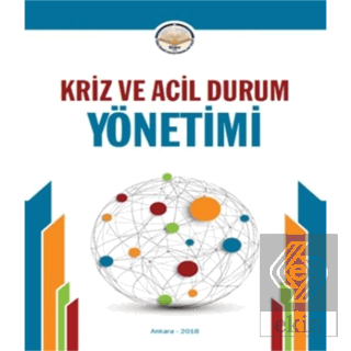 Kriz ve Acil Durum Yönetimi
