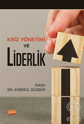 Kriz Yönetimi ve Liderlik