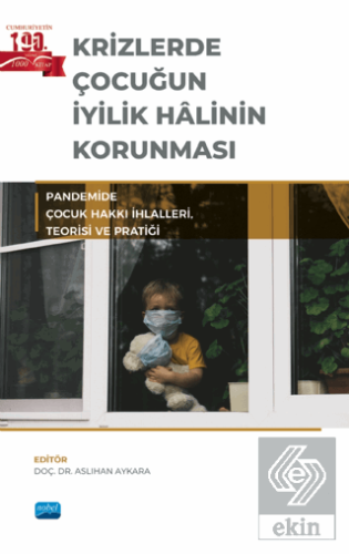 Krizlerde Çocuğun İyilik Halinin Korunması