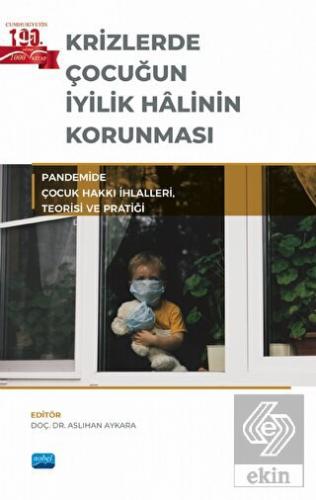 Krizlerde Çocuğun İyilik Halinin Korunması
