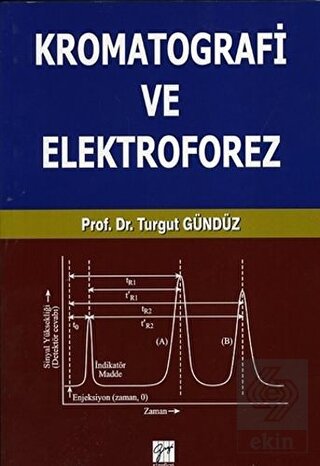 Kromatografi ve Elektroforez