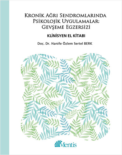 Kronik Ağrı Sendromlarında Psikolojik Uygulamalar Gevşeme Egzersizi Kl