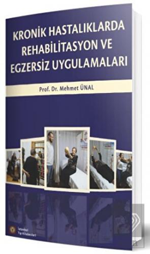 Kronik Hastalıklarda Rehabilitasyon ve Egzersiz Uy