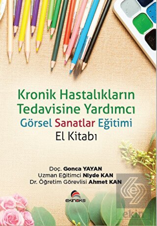 Kronik Hastalıkların Tedavisine Yardımcı Görsel Sa