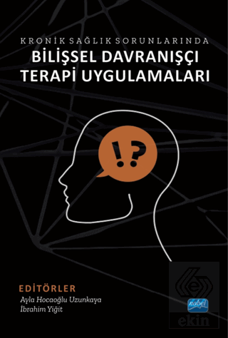 Kronik Sağlık Sorunlarında Bilişsel Davranışçı Ter