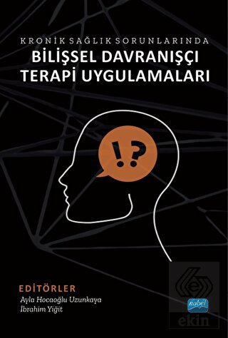 Kronik Sağlık Sorunlarında Bilişsel Davranışçı Ter