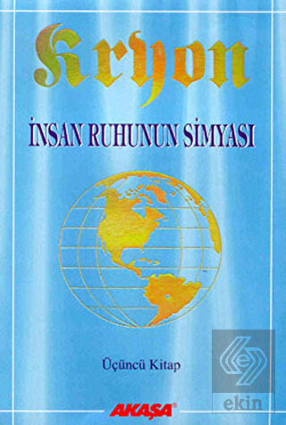 Kryon: 3. Kitap İnsan Ruhunun Simyası