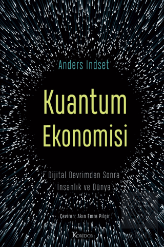 Kuantum Ekonomisi Dijital Devrimden Sonra İnsanlık