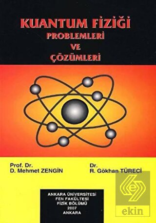 Kuantum Fiziği Problemleri ve Çözümleri
