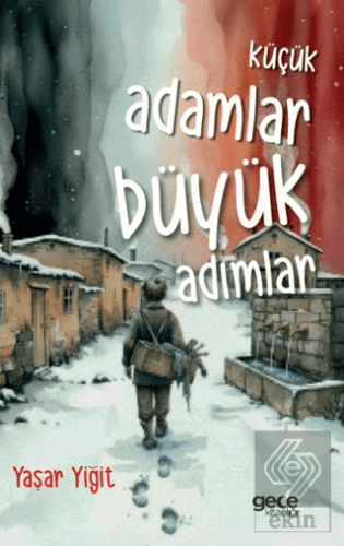 Küçük Adamlar Büyük Adımlar