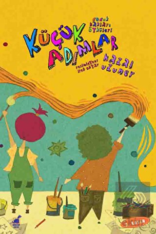 Küçük Adımlar - Çocuk Hakları Öyküleri