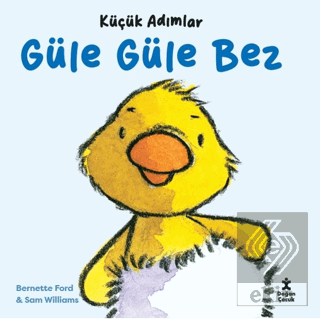 Küçük Adımlar - Güle Güle Bez