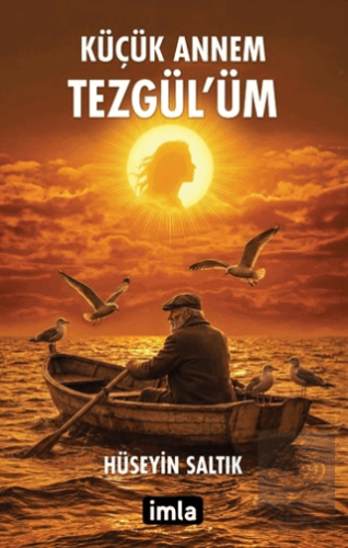 Küçük Annem Tezgül'üm