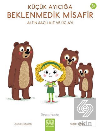 Küçük Ayıcığa Beklenmedik Misafir – Altın Saçlı Kı