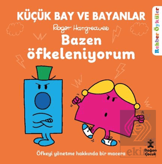 Küçük Bay ve Bayanlar Rehber Öyküler Bazen Öfkeleniyorum Roger Hargrea