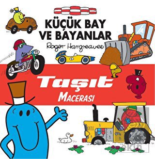 Küçük Bay ve Bayanlar - Taşıt Macerası
