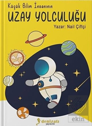 Küçük Bilim İnsanının Uzay Yolculuğu