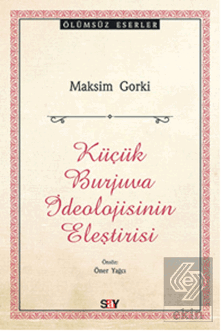 Küçük Burjuva İdeolojisinin Eleştirisi